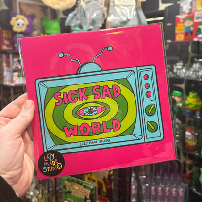 Sick Sad World Art Print 8x8