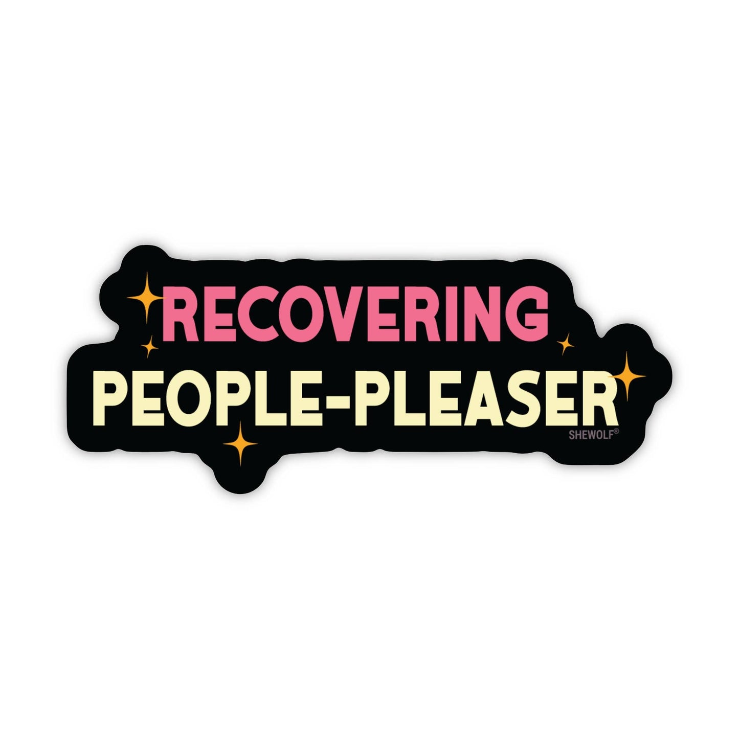 Recovering People-Pleaser Sticker