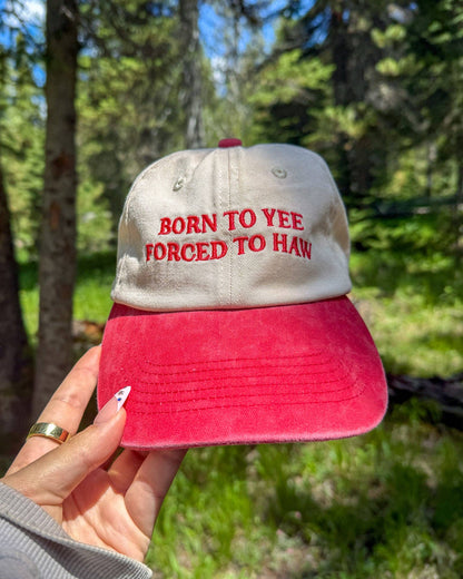 Born to Yee Baseball Hat
