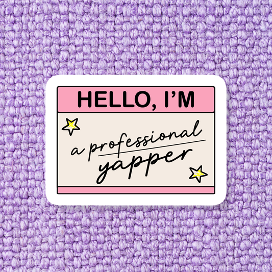 Professional Yapper Sticker