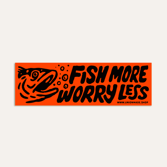 Fish More Worry Less Bumper Sticker